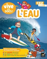 L'eau : CE2, 8-9 ans - Valérie Videau