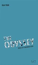 The odyssey : diary of a Burmese exile - Kyar Pauk