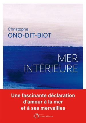 Mer intérieure - Christophe Ono-dit-Biot