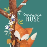 Crunchy et la ruse - Roberta Marcolin