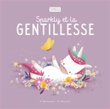 Sparkly et la gentillesse - Roberta Marcolin
