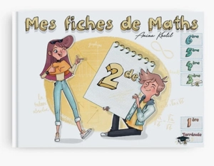 Mes fiches de maths, 2de - Amina Khelil