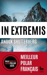 In extremis : thriller - Anouk Shutterberg