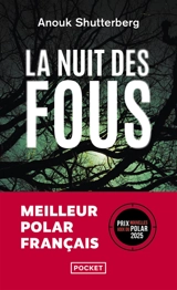 La nuit des fous - Anouk Shutterberg