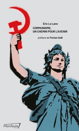 Communisme, un chemin pour l'avenir - Eric Le Lann