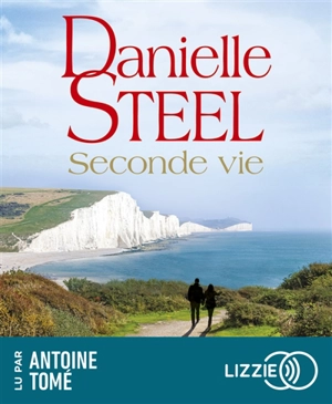 Seconde vie - Danielle Steel