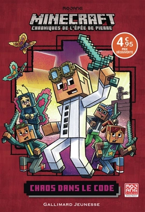 Minecraft : chroniques de l'épée de pierre. Vol. 1. Chaos dans le code - Nick Eliopulos
