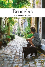 Bruselas : la otra guia - Isabelle Douillet-De Pange