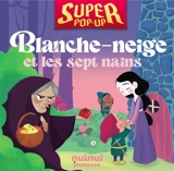 Blanche-Neige et les sept nains - Carolina Zanotti