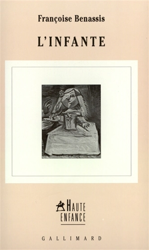 L'infante - Françoise Benassis