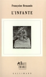 L'infante - Françoise Benassis