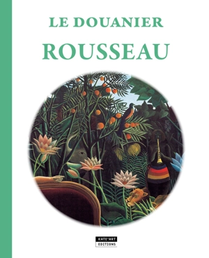 Le Douanier Rousseau