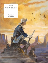 Au coeur du désert - Maryse Charles