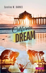 California dream - Caroline W. Barnes