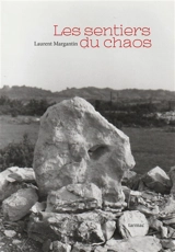 Les sentiers du chaos - Laurent Margantin