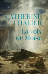 La voix de Moïse - Catherine Chalier