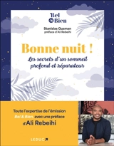 Bonne nuit ! : les secrets d'un sommeil profond et réparateur - Stanislas Gusman