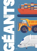 Géants : les véhicules et engins les plus fous - Stéphane Frattini