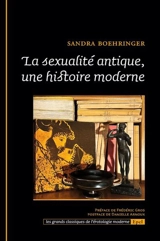 La sexualité antique, une histoire moderne - Sandra Boehringer