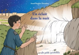 Un éclair dans la nuit - Anne-Sophie Droulers