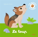 Le loup - Nathalie Choux
