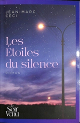 Les étoiles du silence - Jean-Marc Ceci