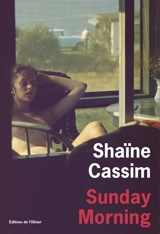 Sunday Morning - Shaïne Cassim