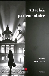 Attachée parlementaire - Fanny Destenay
