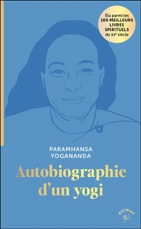 Autobiographie d'un yogi - Paramahansa Yogananda