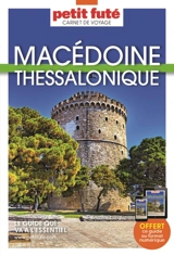 Macédoine, Thessalonique - Dominique Auzias
