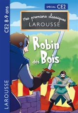Robin des Bois : spécial CE2, 8-9 ans - Martyn Back