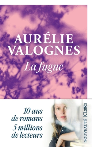 La fugue - Aurélie Valognes