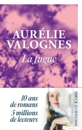 La fugue - Aurélie Valognes