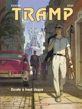 Tramp. Vol. 14. Escale à haut risque - Jean-Charles Kraehn