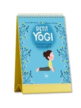 Petit yogi : 52 postures de yoga pour les enfants - Emmanuelle Rocca-Poliméni