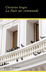La nuit sur commande - Christine Angot