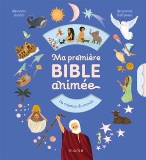 Ma première Bible animée - Alexandra Garibal