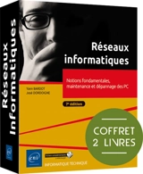 Réseaux informatiques : notions fondamentales, maintenance et dépannage des PC : coffret 2 livres - José Dordoigne