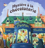 Mystère à la chocolaterie - Johanne Gagné