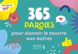 365 paroles pour donner le sourire aux autres