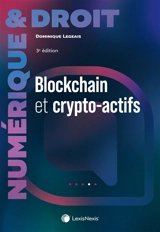 Blockchain et crypto-actifs - Dominique Legeais
