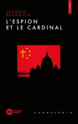 L'espion et le cardinal - Jacques Baudouin