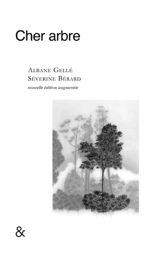Cher arbre - Albane Gellé