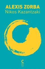 Alexis Zorba - Nikos Kazantzakis