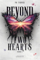 Beyond two hearts. Vol. 1 - P. D. Turner