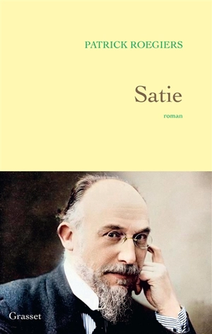 Satie - Patrick Roegiers