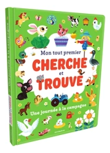 Une journée à la campagne : mon tout premier cherche et trouve - Sandrine Lamour