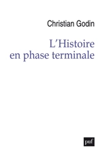 L'histoire en phase terminale - Christian Godin