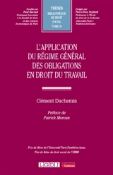 L'application du régime général des obligations en droit du travail - Clément Duchemin