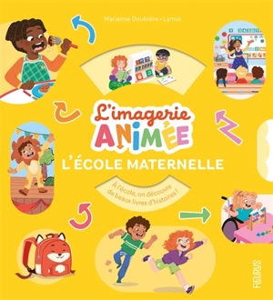 L'école maternelle - Marianne Doubrère